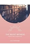 THE SILENT WITNESS by Ejay Stephanie