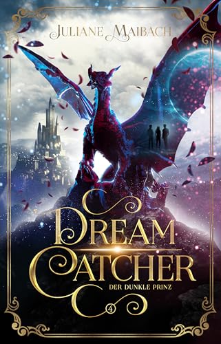 Der dunkle Prinz (Dreamcatcher, #4)