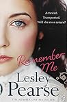 Remember Me by Lesley Pearse