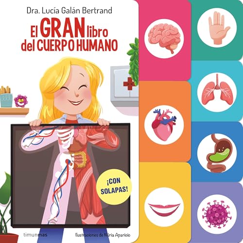 El gran libro del cuerpo humano: ¡Con solapas! (Board Book)