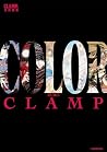 CLAMP EXHIBITION ...