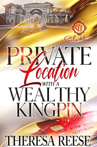 Private Location With A Wealthy Kingpin: An African American Romance (Kindle Edition)