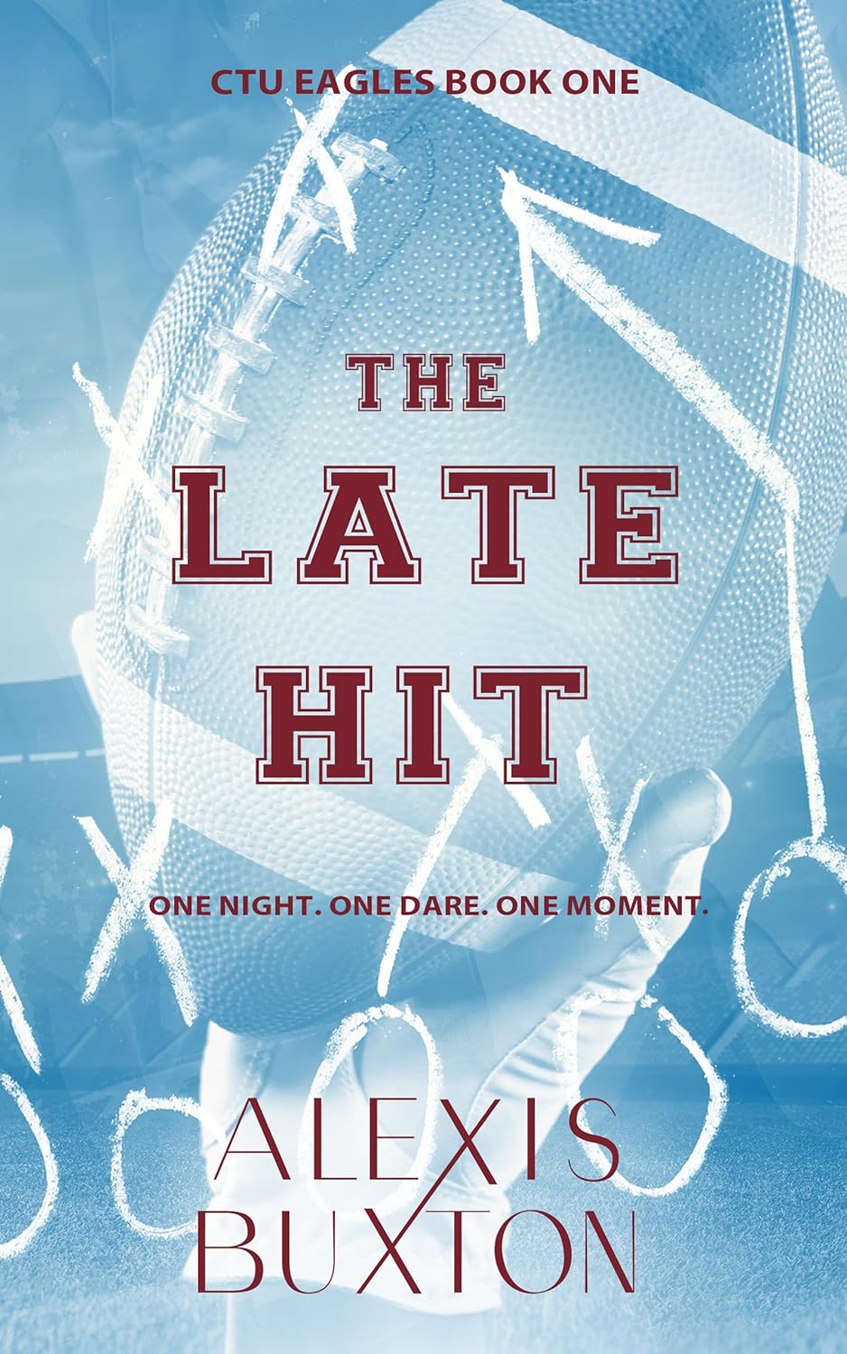 The Late Hit (CTU Eagles #1)