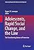 Adolescents, Rapid Social C...