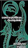 Contra/políticas da alquimia