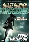 Quakerunner: Triggered (Ein Alex Kayne Thriller 2) (German Edition)