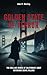 Golden State of Terror: The...