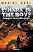 WHERE IS THE BOY?: ESCAPING MY TIME AS A CHILD SOLDIER.