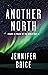 Another North by Jennifer Brice