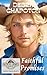 Faithful Promises: Christian Cowboy Romance (Faithful Hearts (Ranch Romance) Book 1)