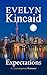 Expectations A Contemporary Romance by Evelyn Kincaid