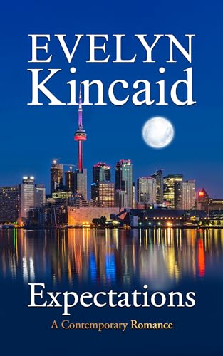 Expectations: A Contemporary Romance (Kindle Edition)