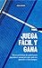 JUEGA FACIL Y GANA : Ideas prácticas de pádel para jugadores amateurs que quieren ganarles a sus amigos. (Spanish Edition)