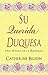 Su Querida Duquesa: Una novela de la Regencia (Festejos Románticos nº 1) (Spanish Edition)