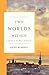 Two Worlds Within: A Memoir of Dual Identity