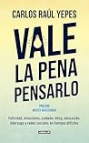 Vale la pena pens...