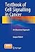 Textbook of Cell Signalling in Cancer: An Educational Approach