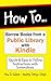 How to Borrow Books from a Public Library with Kindle by Stewart Scoles