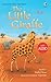 The Little Giraffe (with Audio) (Usborne First Reading Level 2)