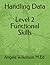 Handling Data - Level 2 Functional Skills by Angela Wilkinson M.Ed
