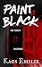 Paint It Black (The Perfect...