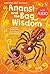 Anansi and the Bag of Wisdom (with Audio) (Usborne First Reading Level 1)