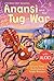 Anansi and the Tug of War (with Audio) (Usborne First Reading Level 1)