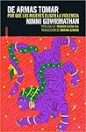 De armas tomar. Por que las mujeres eligen la violencia