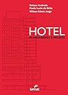 Hotel: planejamento e projeto (Portuguese Edition)