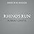 Rhino's Run