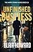 Unfinished Business (The Harry Starke Novels Book 24)