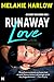 Runaway Love (Cherry Tree Harbor Book 1) (Dutch Edition)