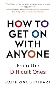 How To Get On With Anyone