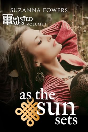 As the Sun Sets (Twisted Tales)