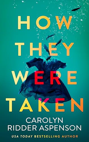 How They Were Taken (Jenna Wyatt, #1)