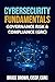 Cybersecurity Fundamentals:...