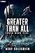 Greater Than All: A Dark Sc...