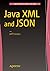 Java XML and JSON