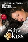 With a Kiss (Twisted Tales)