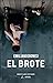 El brote by Emiliano Dionisi
