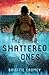 The Shattered Ones