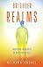 Brighter Realms: Awakening Awareness of Your Higher Self