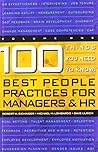 100 Things You Need to Know: Best People Practices for Managers & HR (Volume 1)