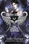 Bitter Magic: Dem...
