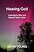 Hearing God: Learning to He...