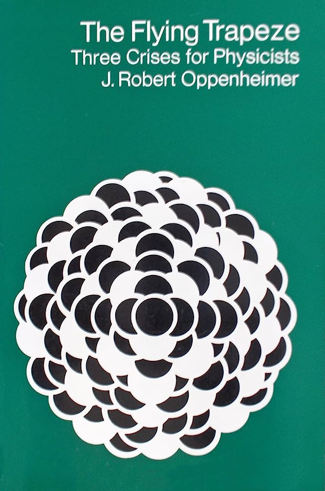 The Flying Trapeze: Three Crises For Physicists