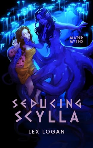 Seducing Scylla (Mated Myths, #1)