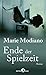 Ende der Spielzeit by Marie Modiano