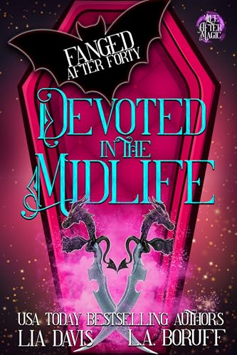 Devoted in the Midlife (Fanged After Forty #13)