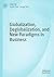 Globalization, Deglobalization, and New Paradigms in Business